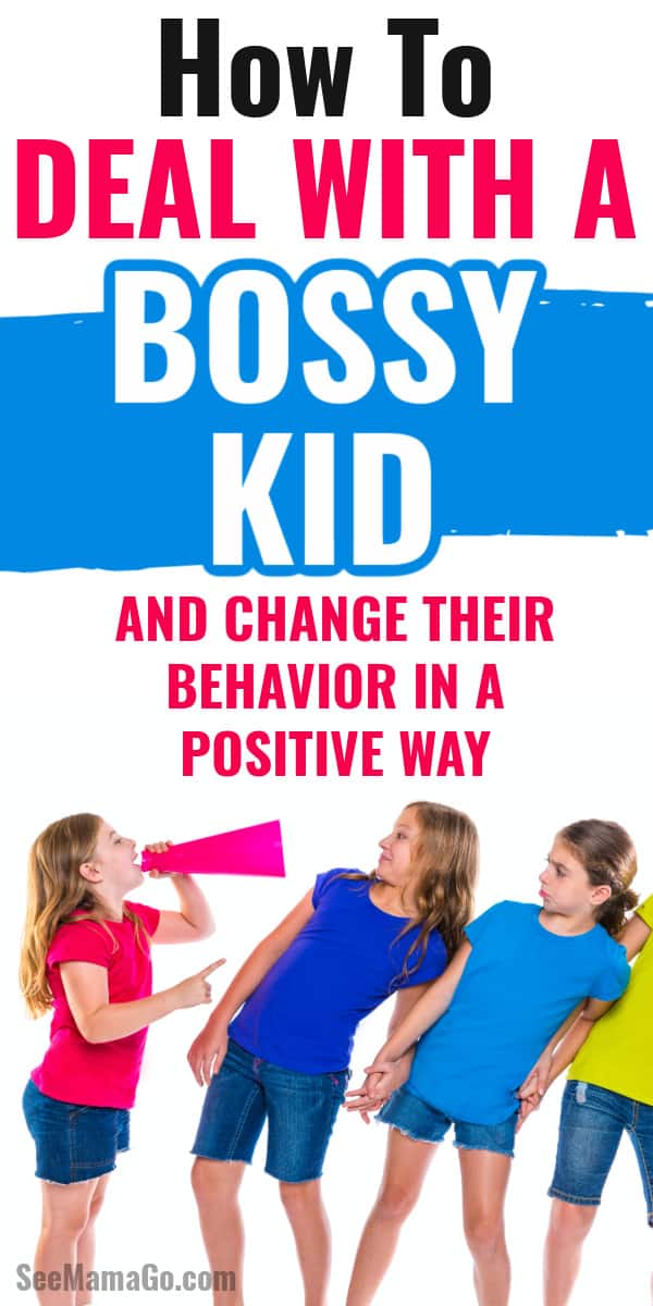 How To Deal With Your Bossy Kid - See Mama Go