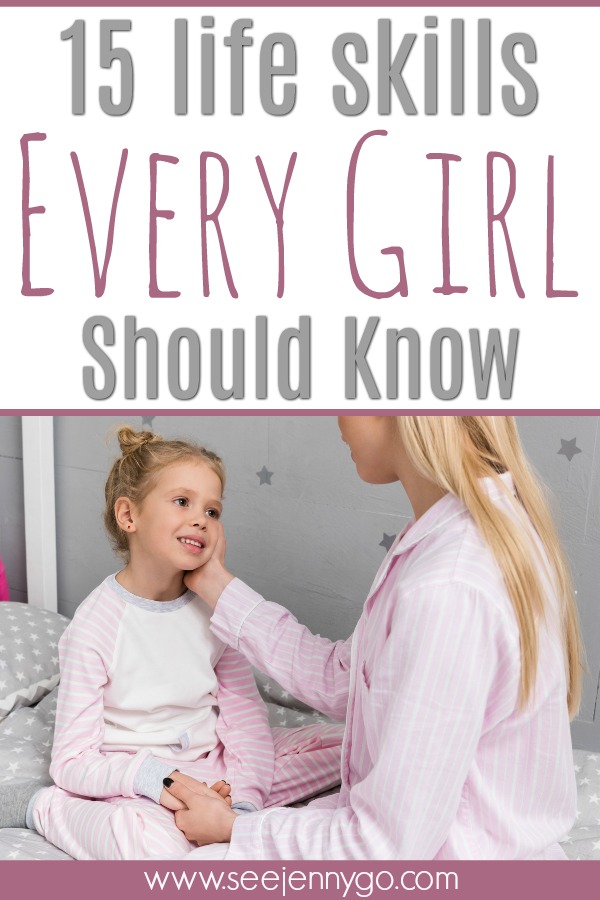 15 life skills every girl should know