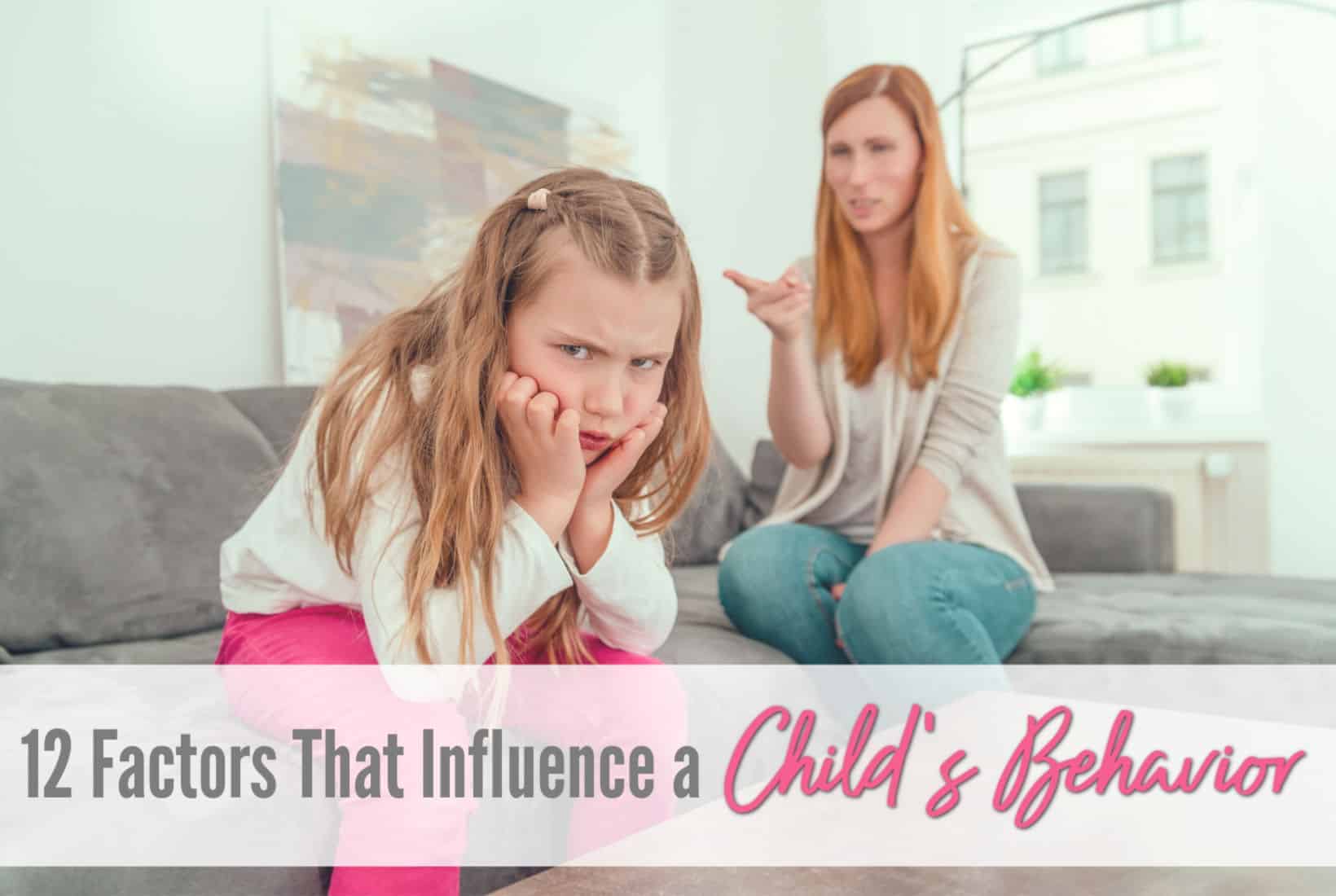 Factors Influencing How Children Behave And Act